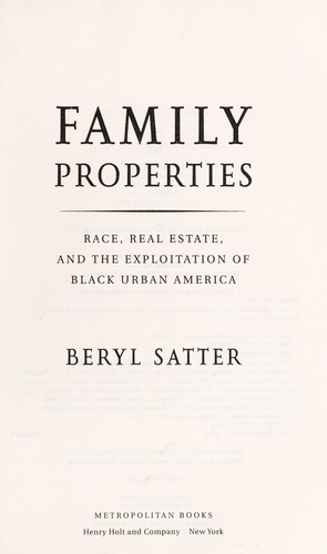 Family properties (2009, Metropolitan Books)