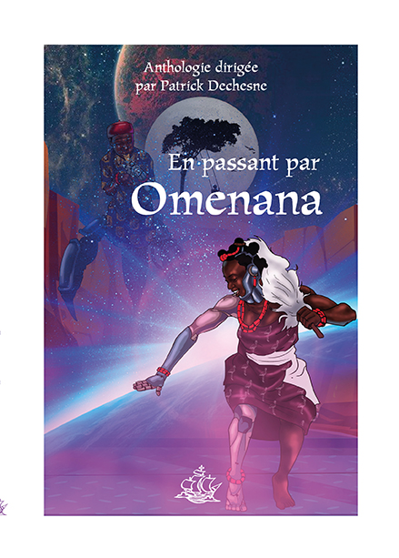 En passant par Omenana (Français language, Les Vagabonds du Rêve)