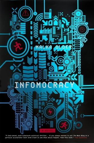 Infomocracy (The Centenal Cycle, #1)