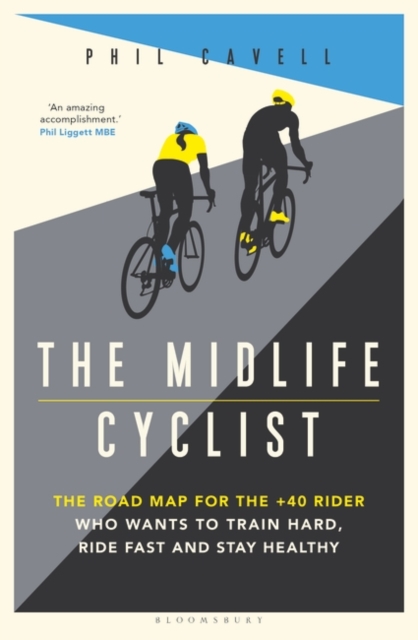 The Midlife Cyclist (Paperback, 2021, Bloomsbury Publishing PLC)