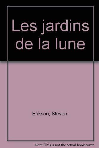 Les jardins de la lune (French language, 2001, Buchet/Chastel)