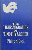 The transmigration of Timothy Archer (1982, Gollancz, Orion Publishing Group, Limited)