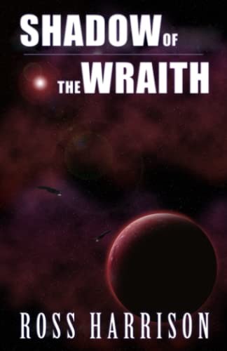 Shadow of the Wraith (Paperback, 2012, Independently published)