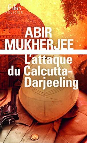 L’attaque du Calcutta-Darjeeling (French language)