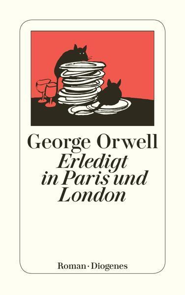 Erledigt in Paris und London (Paperback, German language, 2007, Diogenes Verlag)