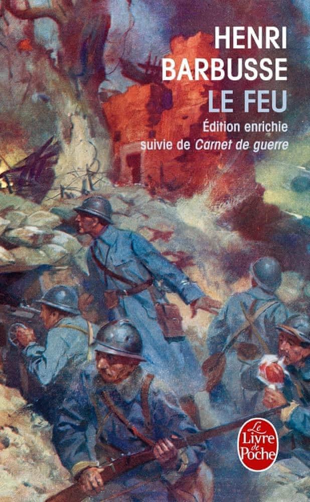 Le Feu : journal d'une escouade, roman (French language, 1988, Librairie générale française)