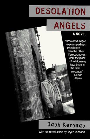 Desolation angels (1995, Riverhead Books)