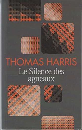 Le Silence des agneaux (Paperback, 2014, France Loisirs)