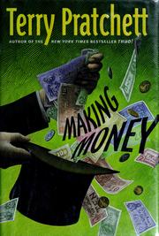 Making Money (Discworld, #36; Moist Von Lipwig, #2) (Hardcover, 2007, HarperCollins)