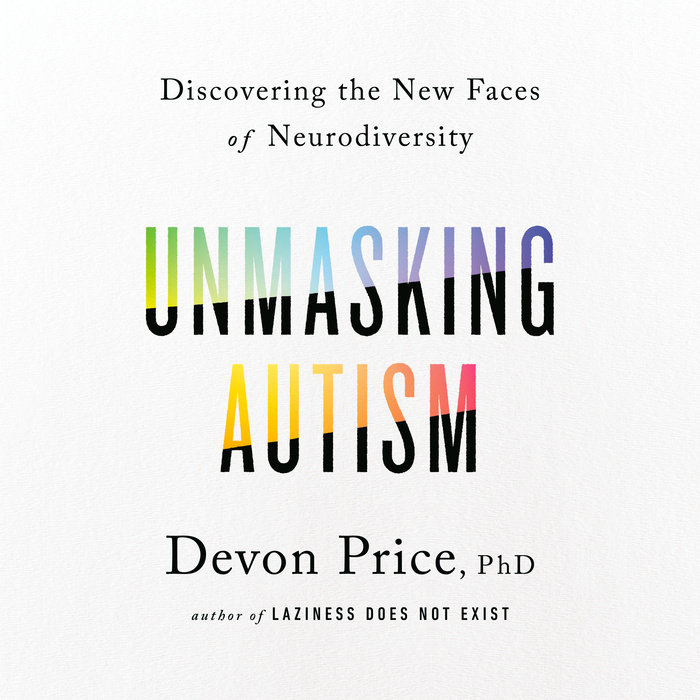 Unmasking Autism (AudiobookFormat, 2022, Random House Audio)