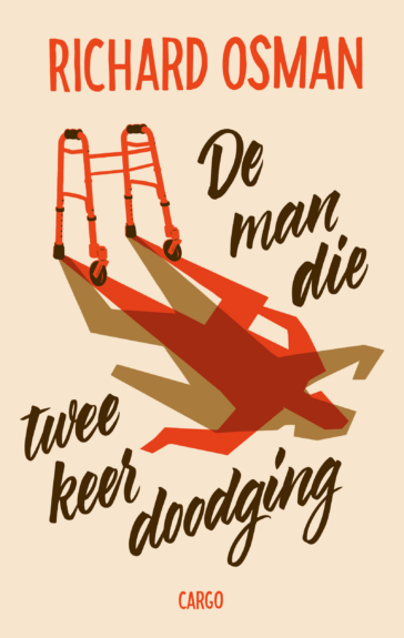 De man die twee keer doodging (Paperback, Nederlands language, Cargo)