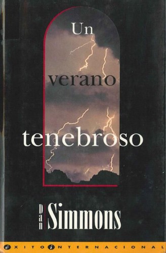 Un Verano Tenebroso (Hardcover, Spanish language, 1994, Ediciones B)