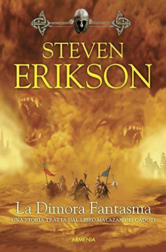 La dimora fantasma. La caduta di Malazan (Italian language, 2015)