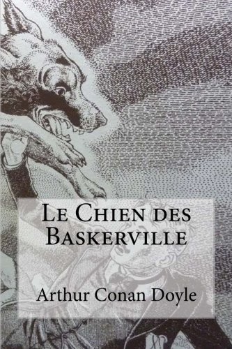 Le Chien des Baskerville (2018, CreateSpace Independent Publishing Platform)