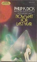 Now Wait For Last Year (Paperback, 1974, Manor Books)