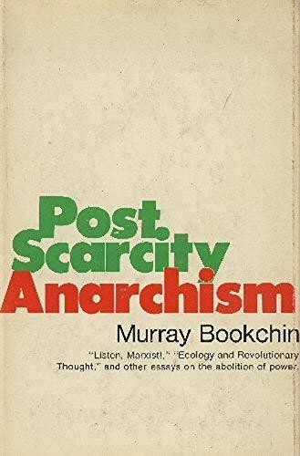 Post-Scarcity Anarchism (1971)