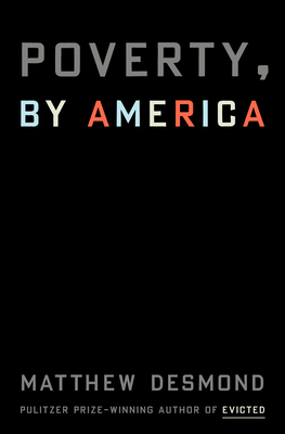 Poverty, by America (2023, Penguin Books, Limited)