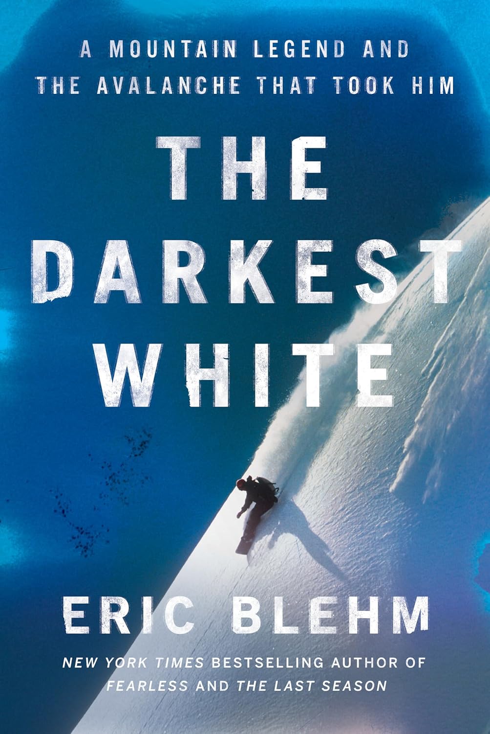 Eric Blehm: Darkest White (2024, HarperCollins Publishers)