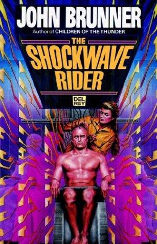 The Shockwave Rider (Paperback, 1995, Del Rey)
