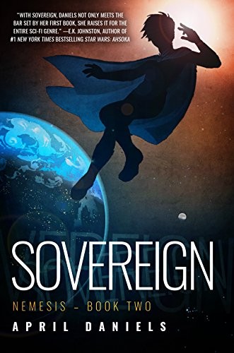 Sovereign: Nemesis - Book Two (2017, Diversion Books)