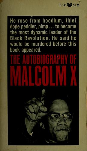 The Autobiography of Malcolm X (1966, Grove Press)