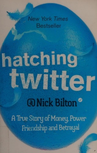 Hatching Twitter (2014, Hodder & Stoughton)