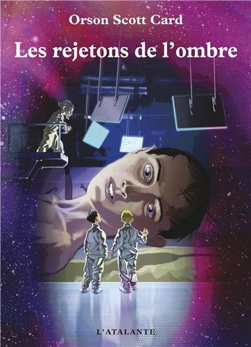 Les rejetons de l'ombre (Paperback, 2013, L'Atalante Editions)