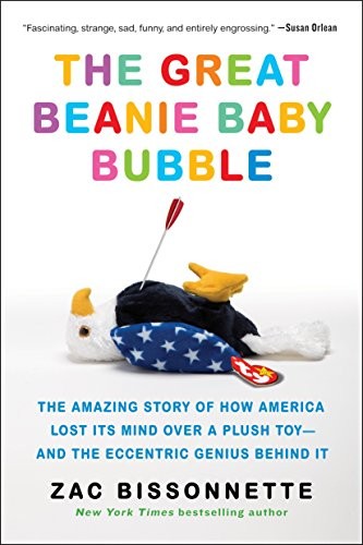 The Great Beanie Baby Bubble (2016, Portfolio)