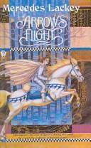 Arrow's Flight (2003, Tandem Library)