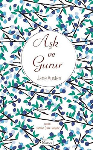 Ask ve Gurur (Paperback, 2019, Koridor Yayincilik)