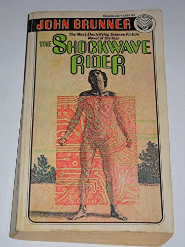 The Shockwave Rider (Paperback, 1978, Del Rey)