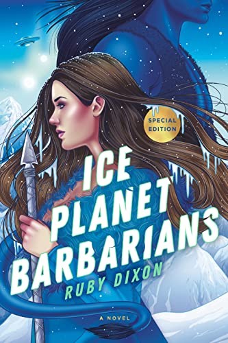 Ice Planet Barbarians (Paperback, 2022, Jove Books, Penguin Publishing Group, Berkley)