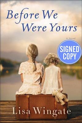 Before We Were Yours (Hardcover, 2016, Ballantine Books)