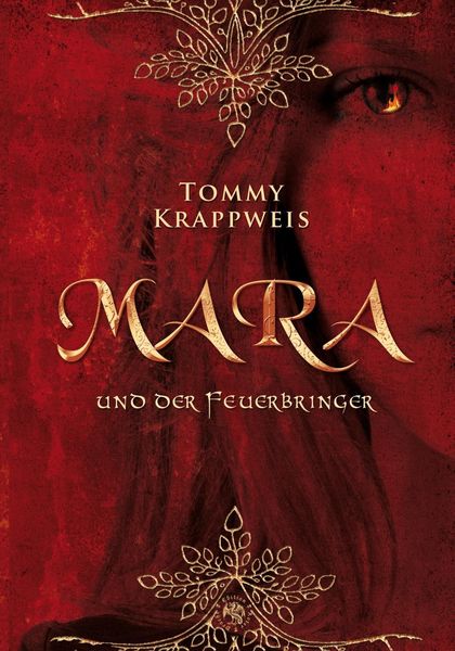 Mara und der Feuerbringer (Deutsch language, Egmont Schneiderbuch)