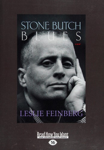 Stone butch blues (2010, Accessible Publishing Systems PTY Ltd.)