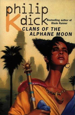 Clans of the Alphane Moon (Paperback, 1996, Voyager)