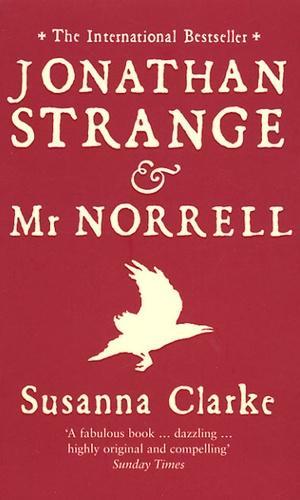 Jonathan Strange & Mr Norrell (Paperback, 2005, Bloomsbury)