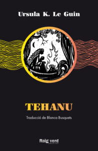 Tehanu (Català language, 2021, Raig Verd)