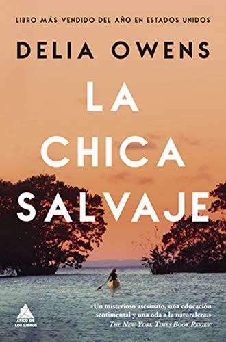 La chica salvaje (Paperback, 2019, Atico de los Libros)