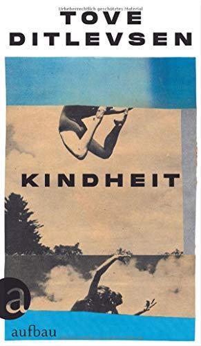 Kindheit: Teil 1 der Kopenhagen-Trilogie (Die Kopenhagen-Trilogie, Band 1) (German language, 2021)