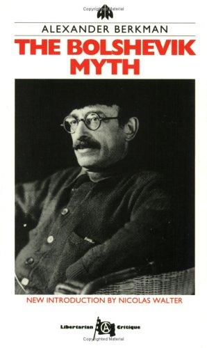 The Bolshevik Myth (1989, Freedom Press)