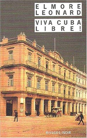 Viva Cuba libre! (Paperback, French language, 2003, Rivages)