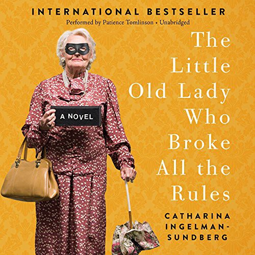 Little Old Lady Who Broke All the Rules (AudiobookFormat, 2017, HarperAudio, Blackstone Audio, Inc.)