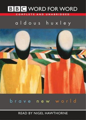 Brave New World (Word for Word) (2003, BBC Audiobooks Ltd)