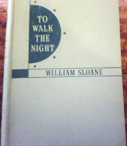 To walk the night (1937, Farrar & Rinehart)