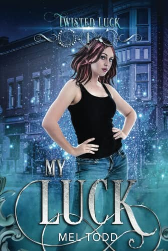 My Luck (Hardcover, 2022, Bad Ash Publishing)