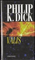 Valis (Hardcover, 2001, Minotauro)