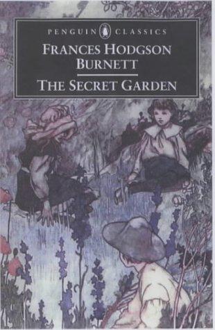 The Secret Garden (Penguin Classics) (2002, Penguin Classics)