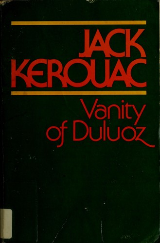 Vanity of Duluoz (1978, Putnam)