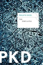 The simulacra (2011, Mariner Books)